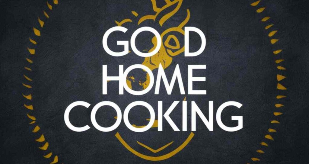 Good Home Cooking Ideas